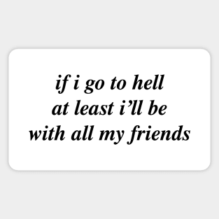 if i go to hell Sticker